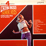 EDMUNDO ROS AND HIS ORCHESTRA / Latin Boss Senor Ros